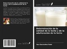Ravi Bachubhai Patel - Determinación de la calidad de la leche y de la adulteración de la leche