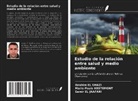 Ibrahim El Ghazi, Samir El Jaafari, Marie-Paule Kestemont - Estudio de la relación entre salud y medio ambiente
