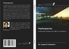 Eugenia Fratzeskou - Postespacios