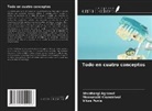 Shubhangi Agrawal, Meenakshi Khandelwal, Vikas Punia - Todo en cuatro conceptos