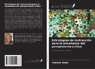 Charoula Angeli - Estrategias de instrucción para la enseñanza del pensamiento crítico