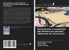 Jhakeshwar Prasad, Divya Sahu, Kamini Verma - Formulación y evaluación del fármaco en parches adhesivos de lornoxicam