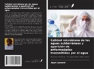 Agan Leonard - Calidad microbiana de las aguas subterráneas y aparición de enfermedades transmitidas por el agua