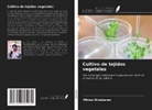 Minoo Divakaran - Cultivo de tejidos vegetales