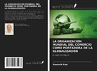 Kreshnik Aliaj - LA ORGANIZACIÓN MUNDIAL DEL COMERCIO COMO PORTADORA DE LA GLOBALIZACIÓN