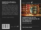 Peter Ramsey Okpeki - Competencias en TIC entre los bibliotecarios de las bibliotecas universitarias