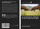 Aloy Nnamdi Obika - La resolución de conflictos en los cuentos de los igbo