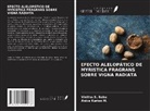Anice Kurian M., Vinitha S. Babu - EFECTO ALELOPÁTICO DE MYRISTICA FRAGRANS SOBRE VIGNA RADIATA