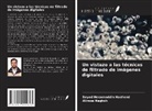 Seyed Hesamoddin Hashemi, Alireza Naghsh - Un vistazo a las técnicas de filtrado de imágenes digitales