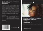 Gérard Christon - El niño criollo a través de la historia literaria caribeña VOLUMEN 2