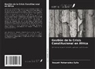 Bouyeh Mahamadou Sylla - Gestión de la Crisis Constitucional en África