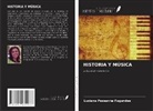 Luciana Pessanha Fagundes - HISTORIA Y MÚSICA