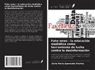 Sílvia Maria Aparecida Vitorino - Fake news : la educación mediática como herramienta de lucha contra la desinformación
