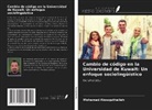 Mohamad Abouquthailah - Cambio de código en la Universidad de Kuwait: Un enfoque sociolingüístico