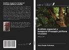 Getu Engda Taddesse - Análisis espacial y temporal Prosopis juliflora Invasión