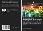 Kodirov Nodirbek - Problemas de la globalización de la cultura de la información hoy día