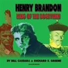 Bill Cassara, Richard S. Greene - Henry Brandon: King of the Bogeymen (Audio book)