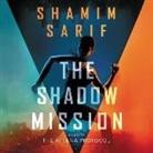 Shamim Sarif, Nicola Barber - The Shadow Mission (Audiolibro)