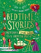 Rachel Pierce, Pierce Rachel, Erin Brown, Brown Erin, Eva Byrne, Byrne Eva... - Bedtime Stories: Incredible Irish Tales from the Past