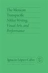 Ignacio Lopez-Calvo, Ignacio Nakatani Lopez-Calvo, Ignacio López-Calvo, Emma Nakatani - Mexican Transpacific