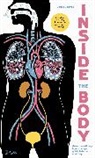 Joelle Jolivet, Joëlle Jolivet - Inside the Body An extraordinary layer-by-layer guide to human anatomy