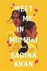 Sabina Khan - Meet Me in Mumbai