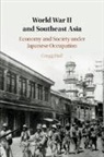 Gregg Huff, Gregg (University of Oxford) Huff - World War II and Southeast Asia