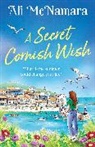 ALI MCNAMARA, Ali McNamara, McNamara Ali - A Secret Cornish Wish