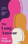 ANNA HOGELAND, Anna Hogeland - The Long Answer