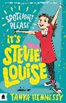 Tanya Hennessy, Leigh Hedstrom, Hedstrom Leigh - Spotlight Please, It's Stevie Louise