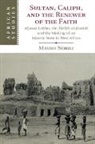 Mauro Nobili, Mauro (University of Illinois Nobili - Sultan, Caliph, and the Renewer of the Faith