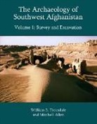 Mitchell Allen, Mitchell (Research Associate Allen, William B Trousdale, William B. Trousdale, William B. (Curator Emeritus Trousdale, William B. Allen Trousdale... - Archaeology of Southwest Afghanistan