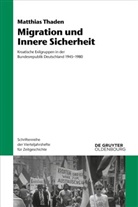 Matthias Thaden - Migration und Innere Sicherheit