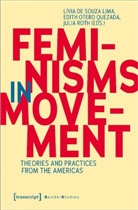 Lívia de Souza Lima, Edith Otero Quezada, Roth, Julia Roth, Lívia de Souza Lima - Feminisms in Movement