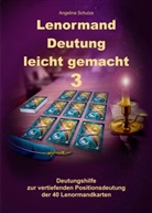 Angelina Schulze - Lenormand Deutung leicht gemacht 3