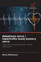 V. Kuznetsov, Elena Martynova, V. Solovev - Adaptacja serca i hipertrofia lewej komory serca
