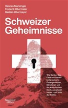 Munzinger, Hannes Munzinger, Frederik Obermaier, B Obermayer, Bastian Obermayer - Schweizer Geheimnisse