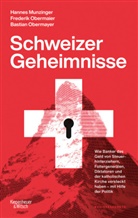 Munzinger, Hannes Munzinger, Frederik Obermaier, B Obermayer, Bastian Obermayer - Schweizer Geheimnisse
