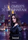 Steffi Wolf, Steffi Wolf, Sudarènes Éditions - Les ombres de Mainhattan