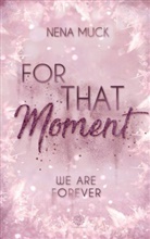 Nena Muck, Heartcraft Verlag, Heartcraft Verlag - For That Moment (Band 3)