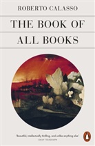 Roberto Calasso, Calasso Roberto - The Book of All Books