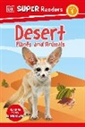 DK, Inc. (COR) Dorling Kindersley - DK Super Readers Level 1 Desert Plants and Animals