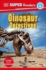 Dk, Inc. (COR) Dorling Kindersley - DK Super Readers Level 4: Dinosaur Detectives
