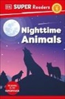 DK, Dorling Kindersley Ltd. (COR) - DK Super Readers Level 1 Nighttime Animals