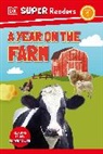 DK, Dorling Kindersley Ltd. (COR) - DK Super Readers Level 1 A Year on the Farm