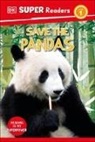 Dk, Inc. (COR) Dorling Kindersley - DK Super Readers Level 1 Save the Pandas