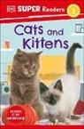 DK, Inc. (COR) Dorling Kindersley - DK Super Readers Level 2 Cats and Kittens