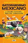 Juan Cepeda - Gatopardismo mexicano / Mexican Gatopardismo