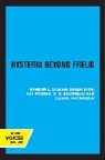 Sander L. Gilman, Sander L. King Gilman, Helen King, King Helen, Roy Porter, G. S. Rousseau... - Hysteria Beyond Freud