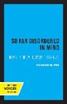 Richard W. Fox - So Far Disordered in Mind